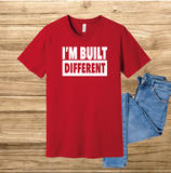 I'm Built Different t-shirt