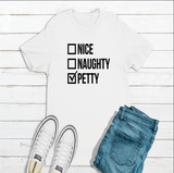 Nice Naughty Petty t-shirt