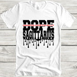 Sagittarius Unapologetically Dope t-shirt