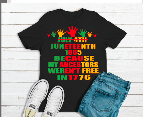 Juneteenth 1776 Ancestors T-shirt